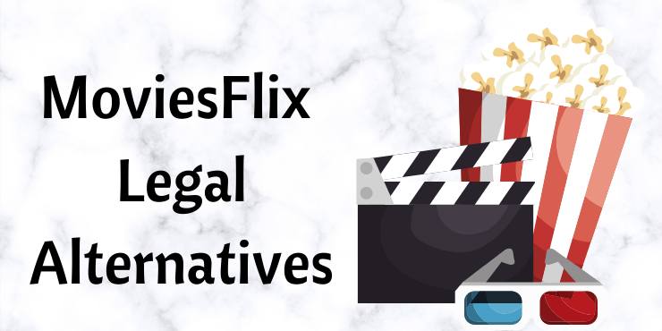 MoviesFlix Legal Alternatives MoviesFlix Legal Alternatives