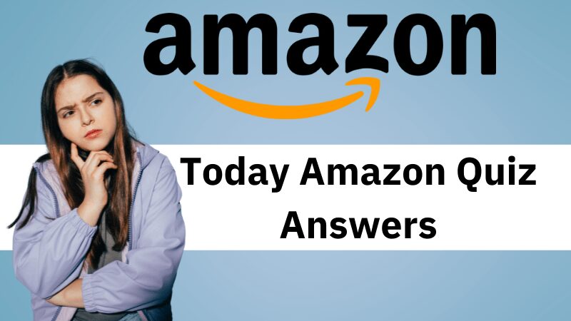 Amazon Quiz Answers Today